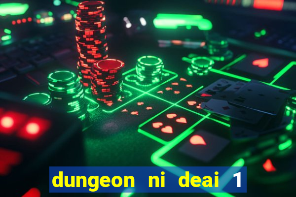 dungeon ni deai 1 temporada dublado